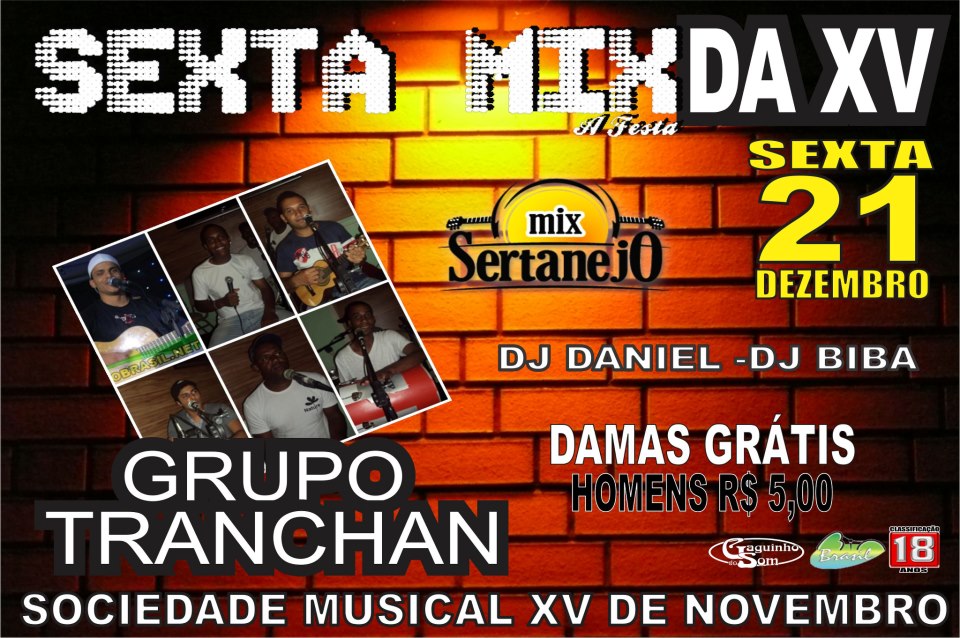 SEXTA MIX DA XV COM GRUPO TRANCHAN, DJ D