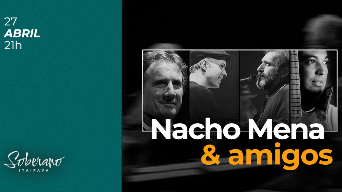 Nacho Mena e Amigos 