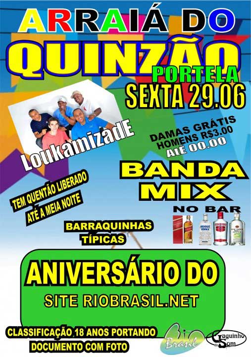 ARRAI� DO QUINZ�O COM ANIVERS�RIO DE 09 