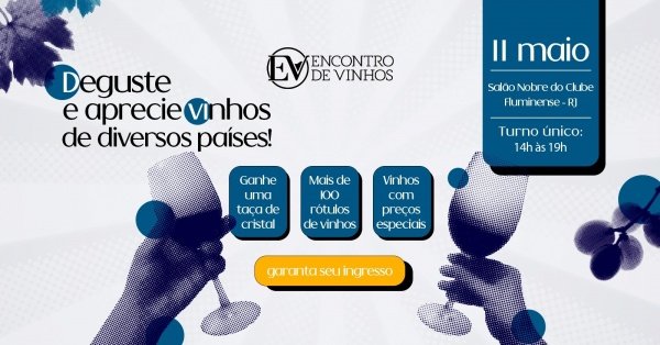 Encontro de Vinhos Rio de Janeiro - Maio