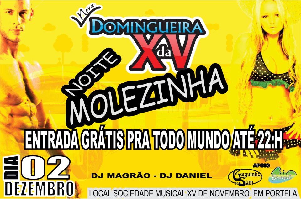 DOMINGUEIRA DA XV COM NOITE DA MOLEZINHA