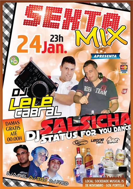 SEXTA MIX - DJ LEL� CABRAL, SALSICHA DA 