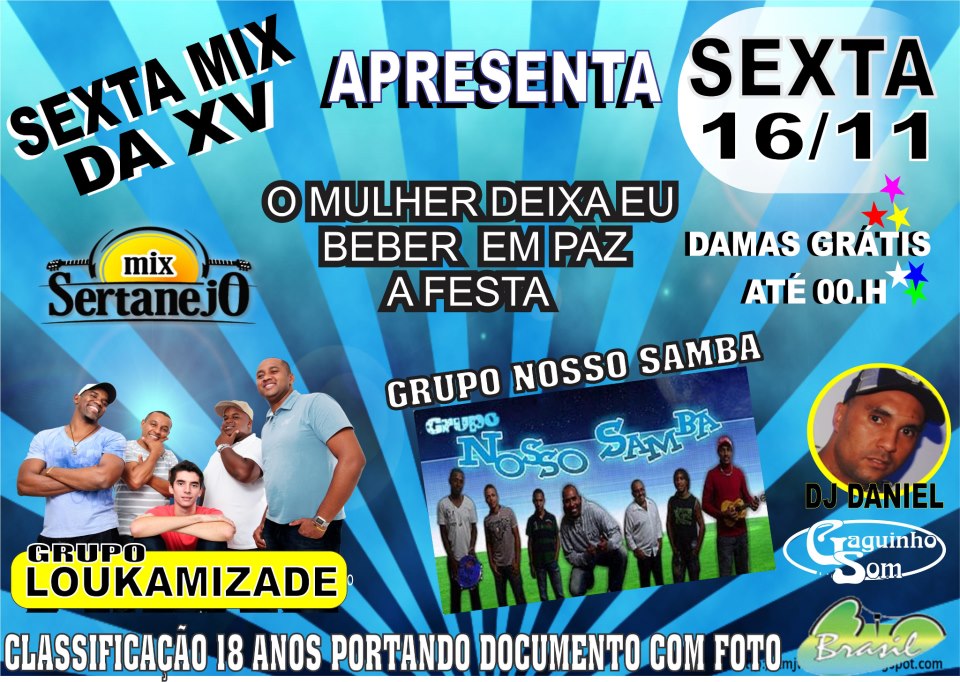 SEXTA MIX APRESENTA - GRUPO LOUKAMIZADE,