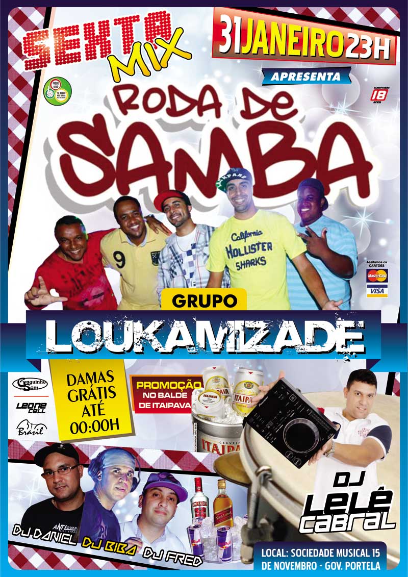 RODA DE SAMBA COM GRUPO LOUKAMIZADE E DJ