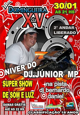 ANIVERS�RIO DO DJ JUNIOR MP NA DOMINGUEI