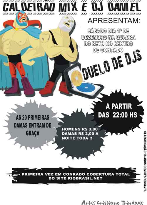 Duelo de Dj�s em Conrado com Equipe Cald