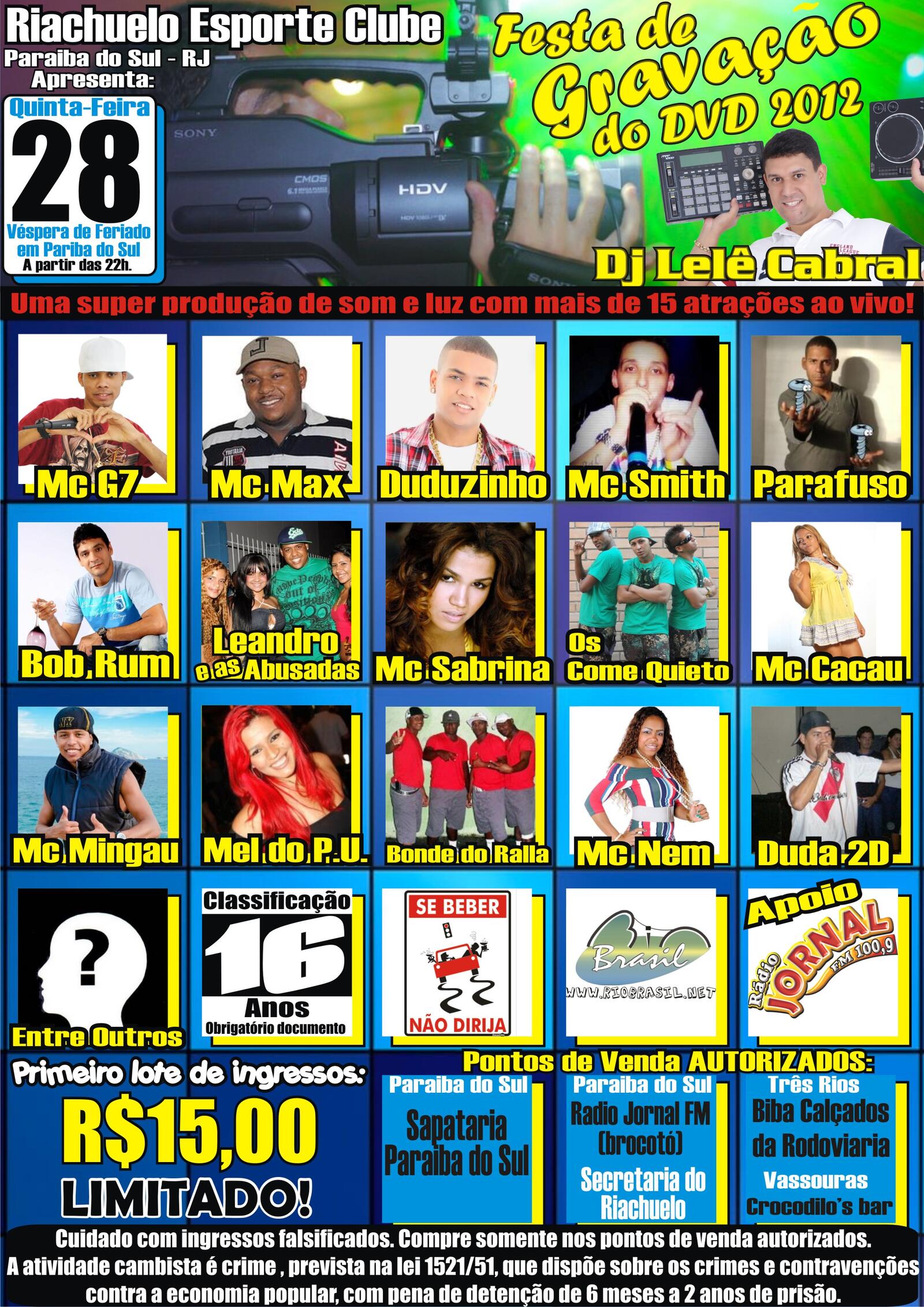 Grava��o do DVD 2012 DJ LEL� CABRAL