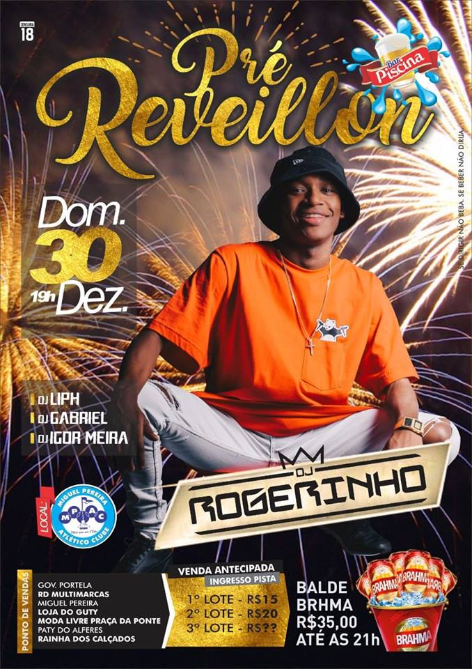 PR� REVEILLON COM DJ ROGERINHO NO MPAC