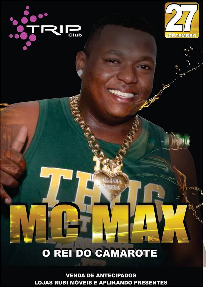 MC MAX - O REI DO CAMAROTE NA TRIP CLUB