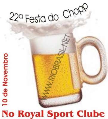 22� FESTA DO CHOPP NO ROYAL