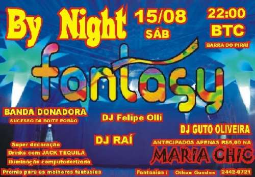 BY NIGHT FANTASY BARRA DO PIRA�