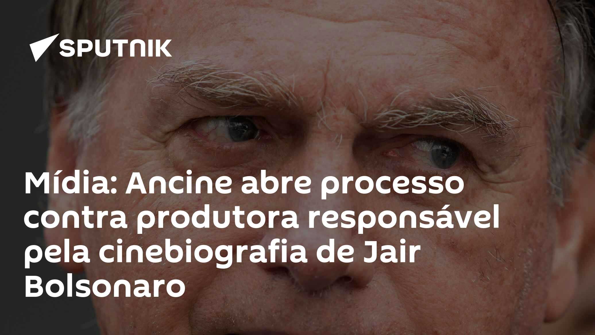 M�dia: Ancine abre processo contra produtora respons�vel pela cinebiografia de Jair Bolsonaro