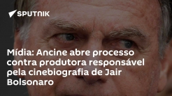 M�dia: Ancine abre processo contra produtora respons�vel pela cinebiografia de Jair Bolsonaro