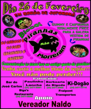 BLOCO PIRANHAS N�O MORRERAM