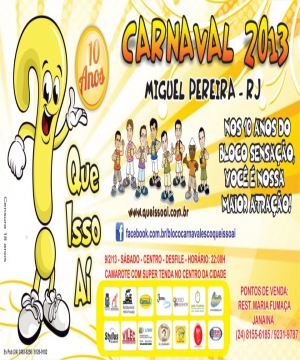 DESFILE E CAMAROTE DO BLOCO QUE ISSO A� 2013