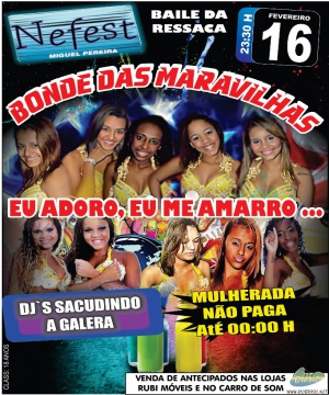 RESSACA DE CARNAVAL COM BONDE DAS MARAVILHAS NA NEFEST