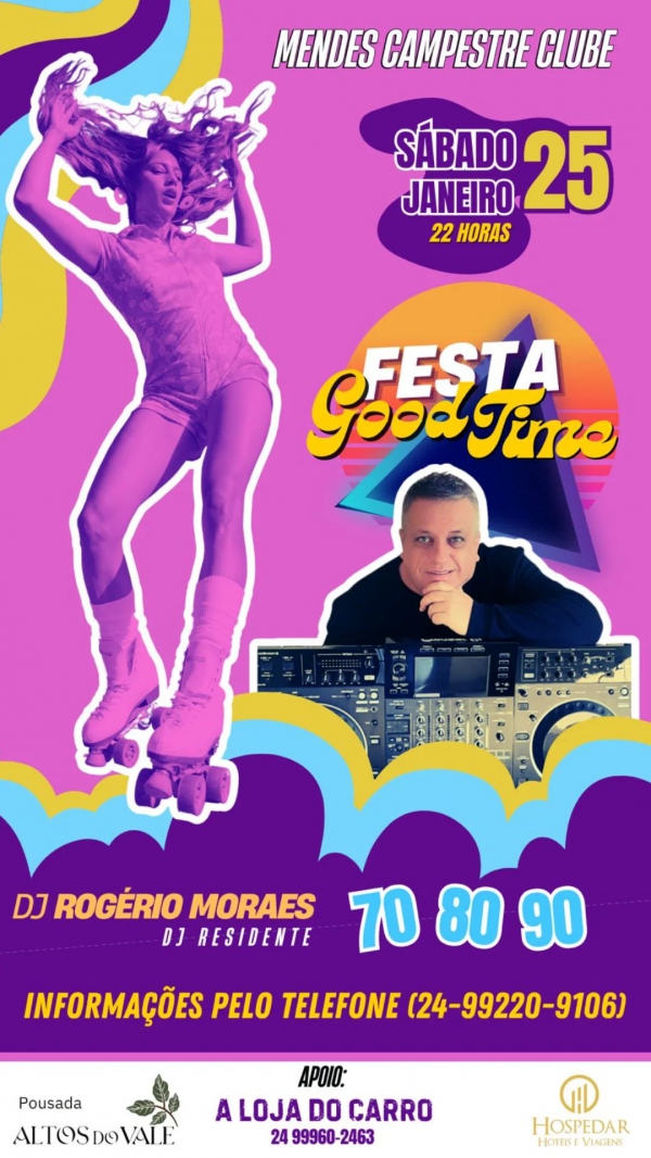 Festa Good Times no Mendes Campestre Clube