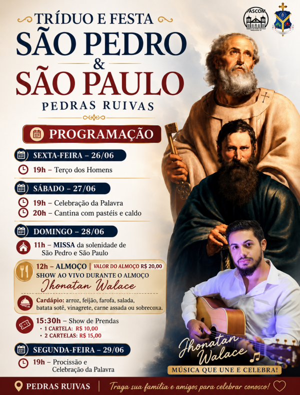 TRÍDUO E FESTA DE SÃO PEDRO E SÃO PAULO  PEDRAS RUIVAS